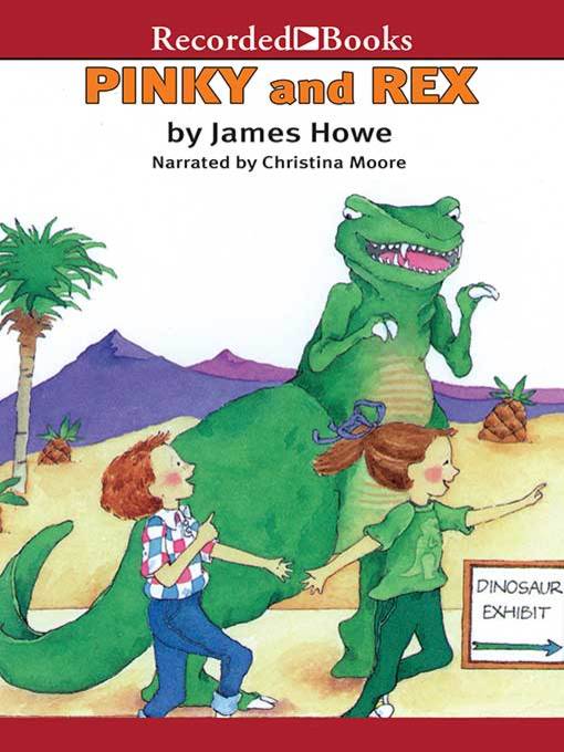 Title details for Pinky and Rex by James Howe - Available